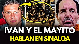 El Mayito Flaco se REÚNE con Iván Archivaldo  ESTE fue el ACUERDO en SINALOA [upl. by Gnagflow]