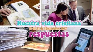 RESPUESTAS PARA NUESTRA VIDA CRISTIANA  SEMANA DEL 18 AL 24 DE DICIEMBRE 2023 [upl. by Ahsemad202]