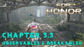 For Honor  Samurai Chapter 33 Picking Up The Pieces  ALL COLLECTABLES  Observables amp Breakable [upl. by Quintana872]