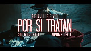 BENJI BENDI POR SI TRATAN VIDEO OFICIAL [upl. by Arika]