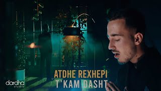 ATDHE REXHEPI  TKAM DASHT OFFICIAL VIDEO [upl. by Fabio]