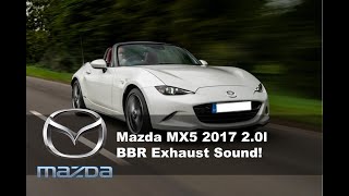 Cool sound from Mazda MX5 BBR Exhaust [upl. by Edrea]