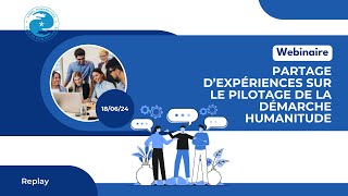 REPLAY Webinaire Asshumevie  Partage d’expériences sur le pilotage de la démarche Humanitude [upl. by Marinna]