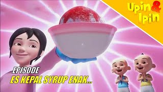 Es Kepal Maknyuss  Upin amp Ipin Full Episode  upin dan ipin Terbaru 2024 [upl. by Hploda173]