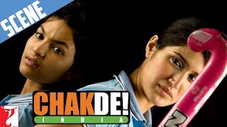 Komal vs Preity  Scene  Chak De India  Sagarika Ghatge Chitrashi Rawat  Shimit Amin [upl. by Nahama]