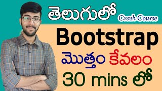 Bootstrap in Telugu  Complete Bootstrap 5 in 30 minutes  Vamsi Bhavani  A to Z in Bootstrap [upl. by Ajani432]