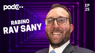 RABINO RAV SANY  PODC EP25 PODCAST CORTES CELSOPORTIOLLI [upl. by Akinas]