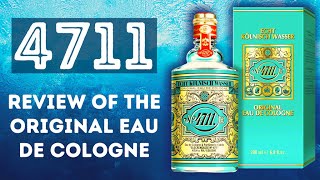 4711  REVIEW OF THE ORIGINAL EAU DE COLOGNE  TIMELESS FRAGRANCE REVIEW [upl. by Neelyad]