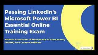 Passing LinkedIns Microsoft Power BI Essential Online Training Exam  NASBA Free Course Certificate [upl. by Nnylharas41]