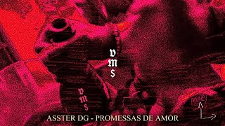 ASSTER DG  Promessas De Amor Lyric Video [upl. by Tuddor721]