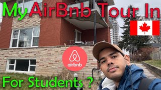 My Airbnb Tour in Canada for Students  Where to stay after landing in Canada [upl. by Raybin]