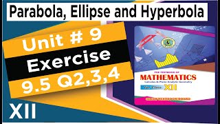 ex 95 new book class 12 maths new book maths xii chapter 9  parabola ellipse hyperbola [upl. by Leola115]