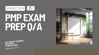 August PMP QA Session [upl. by Eita]