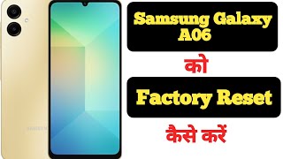 How to factory reset Samsung Galaxy A06  Samsung Galaxy A06 ko factory reset kaise kare [upl. by Eetnahc305]