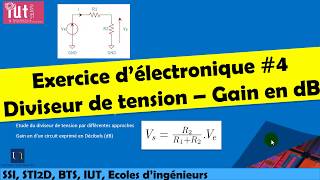 Exercice corrigé délectronique 4  Diviseur de tension [upl. by Eyt]