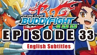 SubEpisode 33 Future Card Buddyfight Hundred Animation [upl. by Germano]