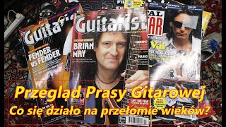 Przegląd Prasy Gitarowej  Przełom wieku quotkiedyś to byłoquot  FILMIKI O GITARACH [upl. by Yleen983]