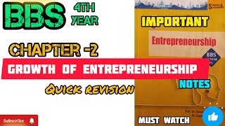 Growth of Entrepreneurship  Quick revision note important question BBS 4th year Entrepreneurship [upl. by Nomelihp]