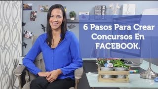 6 Pasos Para Crear Concursos En Tu Pagina De Negocio De Facebook [upl. by Gentilis256]