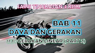 SAINS TINGKATAN 4 KSSM I BAB 11 I 111  GERAKAN LINEAR PART 2 [upl. by Uriel393]