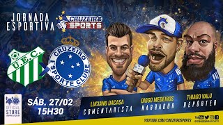 🔴 UBERLÂNDIA X CRUZEIRO  JORNADA ESPORTIVA CRUZEIRO SPORTS  AO VIVO [upl. by Jeannie]