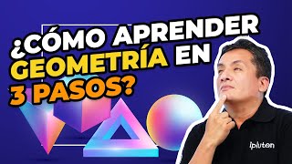 ¿Cómo aprender Geometría en 3 pasos [upl. by Siffre471]