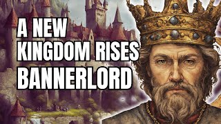 Bannerlord Modded Gameplay 13  A KINGDOM RISES [upl. by Hathaway]