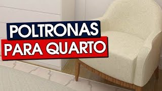 40 POLTRONAS PARA QUARTO SENSACIONAIS [upl. by Zimmerman]