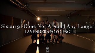 LAVENDER x SOYOUNG Choreography  Sistar19  Gone Not Around Any Longer [upl. by Kcirddehs]