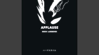 APPLAUSE  Hardstyle [upl. by Yarrum]