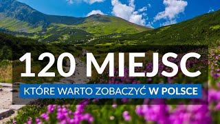 POLSKA  120 miejsc które warto zobaczyć  Najpiękniejsze miejsca idealne na wycieczkę i urlop [upl. by Olinde]