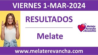 Resultado del sorteo Melate del viernes 1 de marzo de 2024 [upl. by Rockie113]