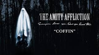 The Amity Affliction quotCoffinquot [upl. by Karla148]