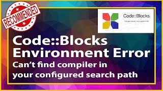 Code Blocks ✅ Cómo arreglar error Environment Error Cant find compiler in your configured search [upl. by Zubkoff]