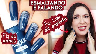 Fazendo as unhas e falando sobre minha lipo de papada enzimática CONTEI TUDO  Esmaltando e Falando [upl. by Kliber]