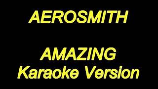 Aerosmith  Amazing Karaoke Lyrics NEW [upl. by Oileduab182]