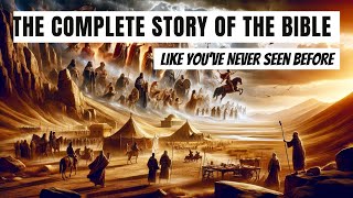 The Complete Story of the Bible Like Youve Never Seen Before [upl. by Isadora]