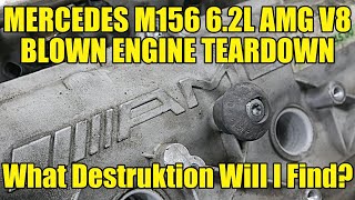 Mercedes M156 62L AMG V8 Blown Engine Teardown Oh The Devastation [upl. by Theresina734]