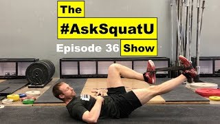 Stop Only Stretching the Hip Flexors AskSquatU Show Ep 36 [upl. by Rutra]