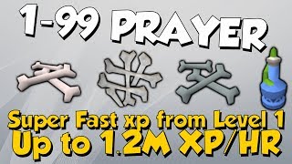 199 Prayer Guide Over 1M XPHR Runescape 3 Fast Xp From Level 1 [upl. by Mcclenaghan856]