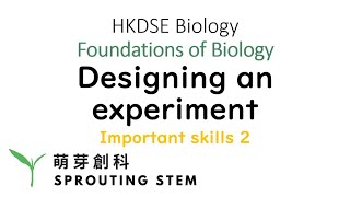 Ch2 Lesson 6  Experimental design  HKDSE Biology  Sprouting Classroom [upl. by Efron]