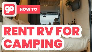 How to Rent RV for Camping 2024  Goboony Guide [upl. by Jareb]