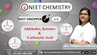 Aldehydes Ketones amp Carboxylic Acid  Lecture 1  Chemistry  Dropper NEET  Praadis Education [upl. by Monte]