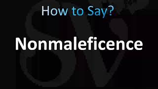 How to Pronounce Nonmaleficence  Trim Correctly [upl. by Teillo]