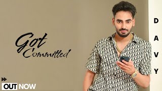 Got Committed Davy New Punjabi Song Davy Got Committed Song Davy New Song Got Committed Song Davy [upl. by Reinhardt]