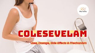 colesevelam  Uses Dosage Side Effects amp Mechanism  Cholestagel [upl. by Callas344]