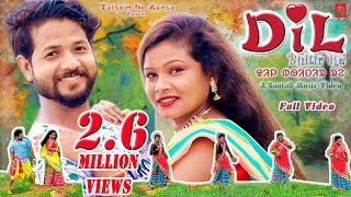 NEW SANTALI SONG 2022  DIL BHITIR RE FULL VIDEO  RAM MARDI HEMANT KUJUR  Ft GOURI amp BIRSA [upl. by Atorod316]