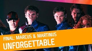 FINALEN Marcus amp Martinus  Unforgettable [upl. by Airtemed731]