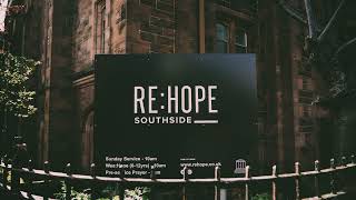 ReHope Southside  Sunday Service 24th November [upl. by Iek]