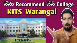 WHY I RECOMMEND KITS WARANGAL  II MY RECOMENDED COLLEGE II KITS II KITS WARANGAL [upl. by Hands318]